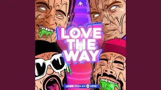 LOVE THE WAY