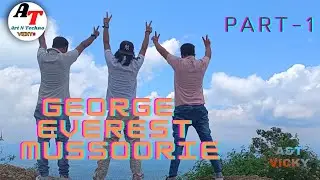 George Everest's House Part -01 !The 360 degree view!@artntechnoofficial4191 @Himanshupahadivlogs1012
