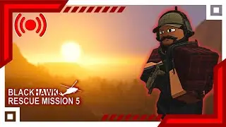 [LIVE GAMEPLAY] EVENTS, OPEN WORLD, AND MORE | BLACKHAWK RESCUE MISSION 5