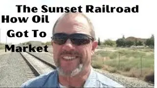Railroads and the West Side Oil Boom: Exploring the Sunset Railway Branch