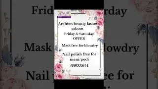Arabian beauty ladies saloon Kuwait offer