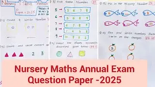 Nursery Maths Annual Exam paper 2025/Nursery Maths Annual Exam Question paper/Nursery class teaching