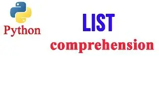 Python Tutorial | List Comprehension | Substitute for Lambda map filter and reduce function
