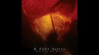 8 Foot Sativa - Exeunt