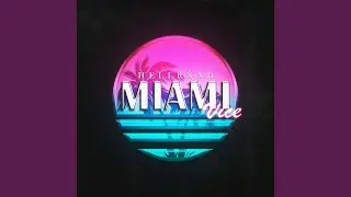MIAMI VICE