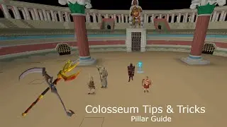 OSRS Colosseum Tips & Tricks | Pillar Guide