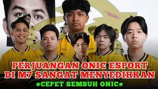 PERJUANGAN SANG RAJA LAGIT DI M7 BEGITU MENYAKITKAN, CEPET MEMBAIK ONIC ESPORT 