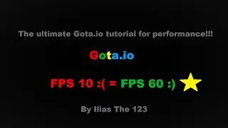 How to increase the performance on Gota.io (FPS and PING). Step by step.