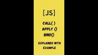 Call( ), Apply( ),  Bind( ) In Javascript