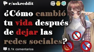 Gente que dejó las redes sociales: ¿Por qué? - Preguntas de Reddit en español