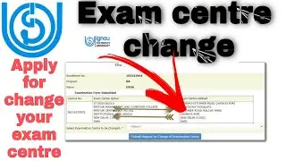 Ignou Provide Exam centre change portal to all students / Exam centre change portal / how to change