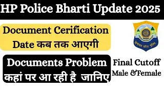 HP Police Constable 2025 l Document Verification -Update l Date Announced? Final Cutoff l