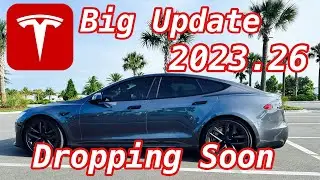 Tesla&rsquo;s Next BIG Software Update 2023.26 | What's New! |