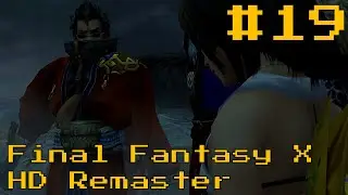 Nimpulse Plays: Final Fantasy X - HD Remaster - Part 19 - Thunder And Lightning