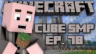 Minecraft: Cube SMP with StrauberryJam - Episode 78 - SKYSCRAPER