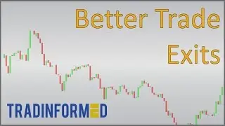 How to Get Better Trade Exits - Exit on Strength