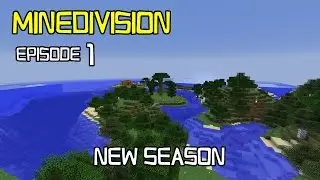 Minedivision Minecraft SMP: S3E01 - NEW SEASON