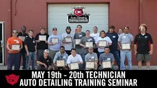 May 19th - 20th Technician Auto Detailing Training Seminar - Detail King