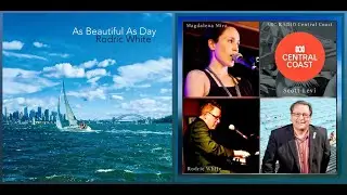 Scott Levi (ABC Radio Central Coast) with singer Magdalena Mira (Chile) & pianist Rodric White