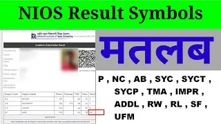 NIOS Results Symbols Problems // SYC , SYCT , SYCP , ADDL Etc.  क्या मतलब होता है  पूरी जानकारी Full