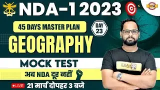 NDA-1 2023 | GEOGRAPHY CLASSES | GEOGRAPHY MOCK TEST | BY AVINASH SIR EXAMPUR