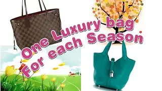 One Luxury Bag for Each Season Tag (by Amy Sultan) | HaPpY CaPsuLe