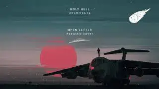 Holy hell - Architects (acoustic cover)