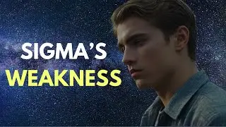 7 Weaknesses All Sigma Males Struggle With (The Sad Truth)