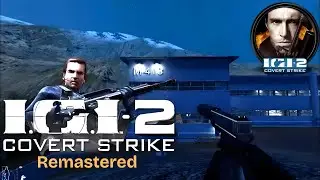 IGI 2 Full Game | IGI 2 Playthrough | IGI 2: Covert Strike FULL Game Walkthrough - All Missions