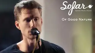 Of Good Nature - Good Life | Sofar Charlotte, NC