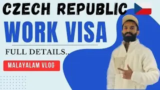 full details about Work visa in Czech Republic 🇨🇿 Malayalam vlog #czechrepublic #czech #europe