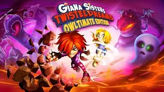 Giana Sisters: Twisted Dreams - Owltimate Edition [01]