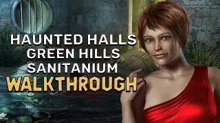 Haunted Halls 1 Green Hills Sanitarium Walkthrough | 