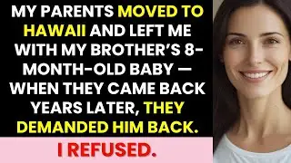My Parents Moved To Hawaii And Left Me With My Brother's 8-Month-Old Baby &mdash; Then Came Back&hellip;