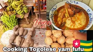 Life in Africa. let's Cook Togolese yam fufu and light soup 🍲