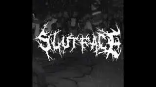 Slutface T.I.O.M