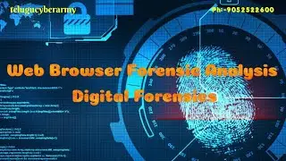Web browser Forensic analysis | Digital forensics | Telugu cyber army