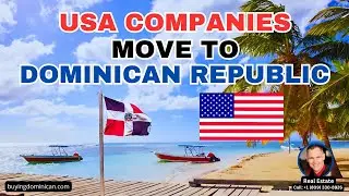 Big Shift in Global Manufacturing | USA Companies Move to the Dominican Republic