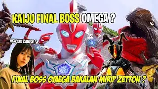 FINAL BOSS OMEGA MIRIP ZETTON ? WAIFU BARU & KAIJU LAIN ? - Bahas Rumor Terbaru Ultraman Omega