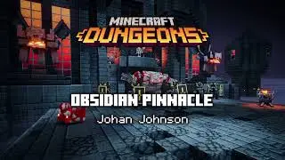 Obsidian Pinnacle - Minecraft Dungeons OST