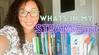 Homeschool 2021-22 / STEM and Art in our Homeschool / What's In My STEAM Cart