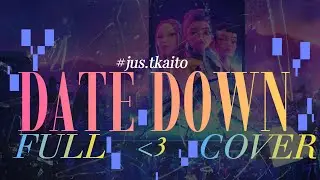 DATE DOWN Kpop Demon Hunters Full Cover! by jus.tkaito