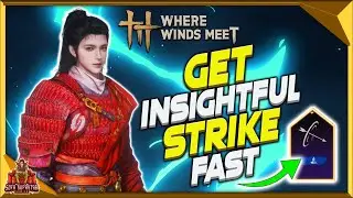 Where Winds meet How To Get Insightful Strike - Insane Affinity Damage Inner Way Easy
