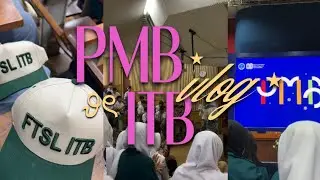 PMB ITB 2025 vlog ⭑.ᐟ