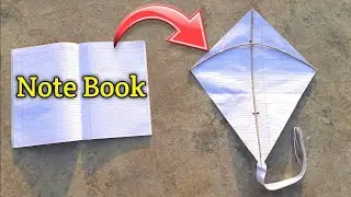 HOW TO MAKE KITE , PATANG KESE BANATE HAI , HOW TO MAKE KITE FROM NOTE BOOK PAPER , ROCKET KITE