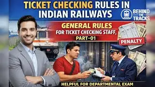 Ticket Checking Rules in Railways | GDCE / LDCE | ACM | CCTS | CCTC #ticketcheck