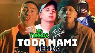 Toda Mami (Remix) - Los Turros, Peipper, El Dipy [Los cl&aacute;sico' nunca mueren]