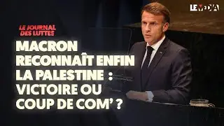 MACRON RECOGNIZES PALESTINE: VICTORY OR PUBLICITY STUNT?