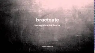 What does bracteate mean