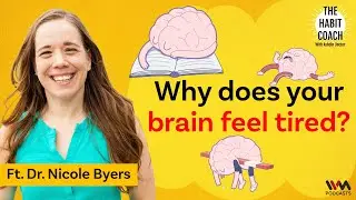 What is brain fatigue? ft. Dr. Nicole Byers